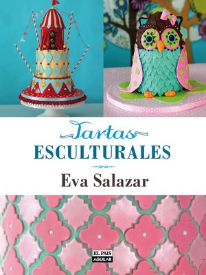 cover image of Tartas esculturales